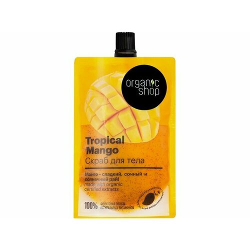Скраб для тела Organic Shop Tropical Mango скраб для тела organic shop tropical mango 200 мл
