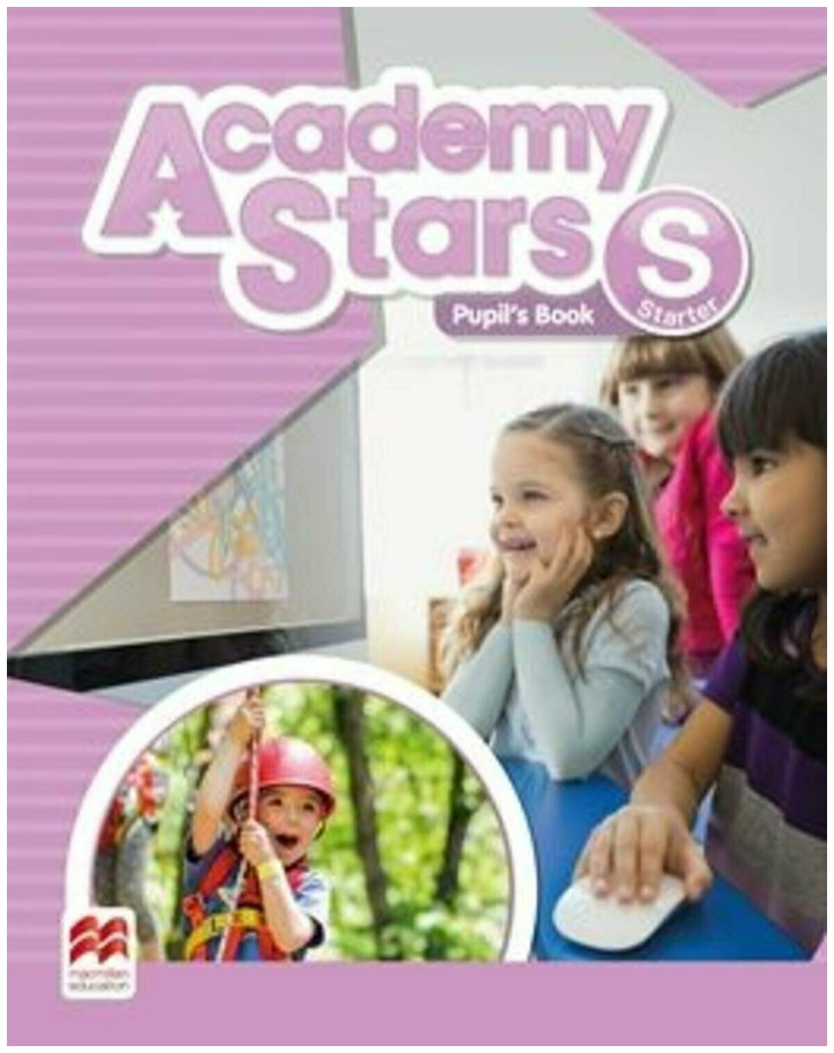 Academy Stars. Level Starter. Pupil's Book (without Alphabet BookPack). Gabrielle Pritchard, Kathryn Harper