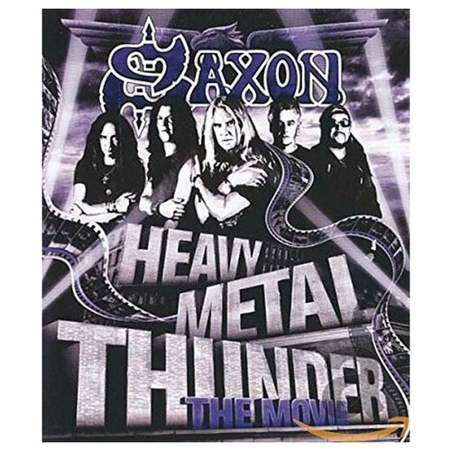 SAXON - Heavy Metal Thunder - The Movie
