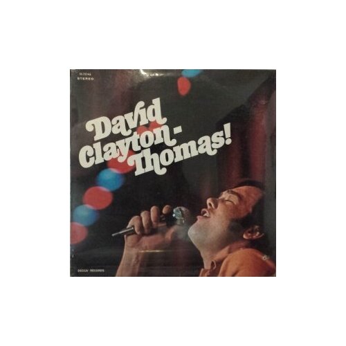 Старый винил, Decca, DAVID CLAYTON-THOMAS - David Clayton-Thomas! (LP, Used) старый винил decca david clayton thomas david clayton thomas lp used