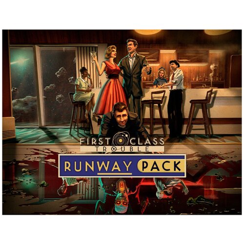 First Class Trouble Runway Pack