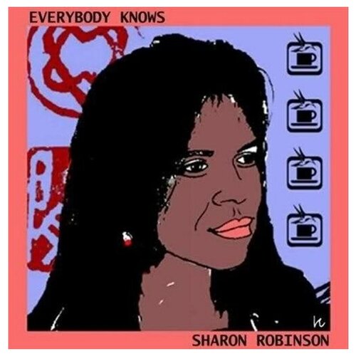ROBINSON, SHARON - Everybody Knows (180 Gramm Vinyl)