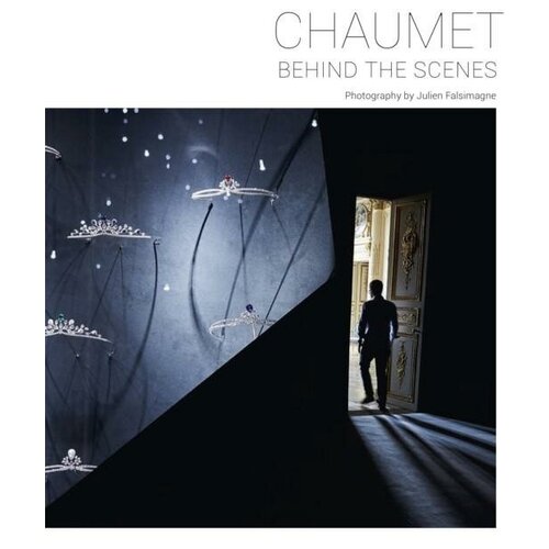 Chaumet. Behind the Scenes