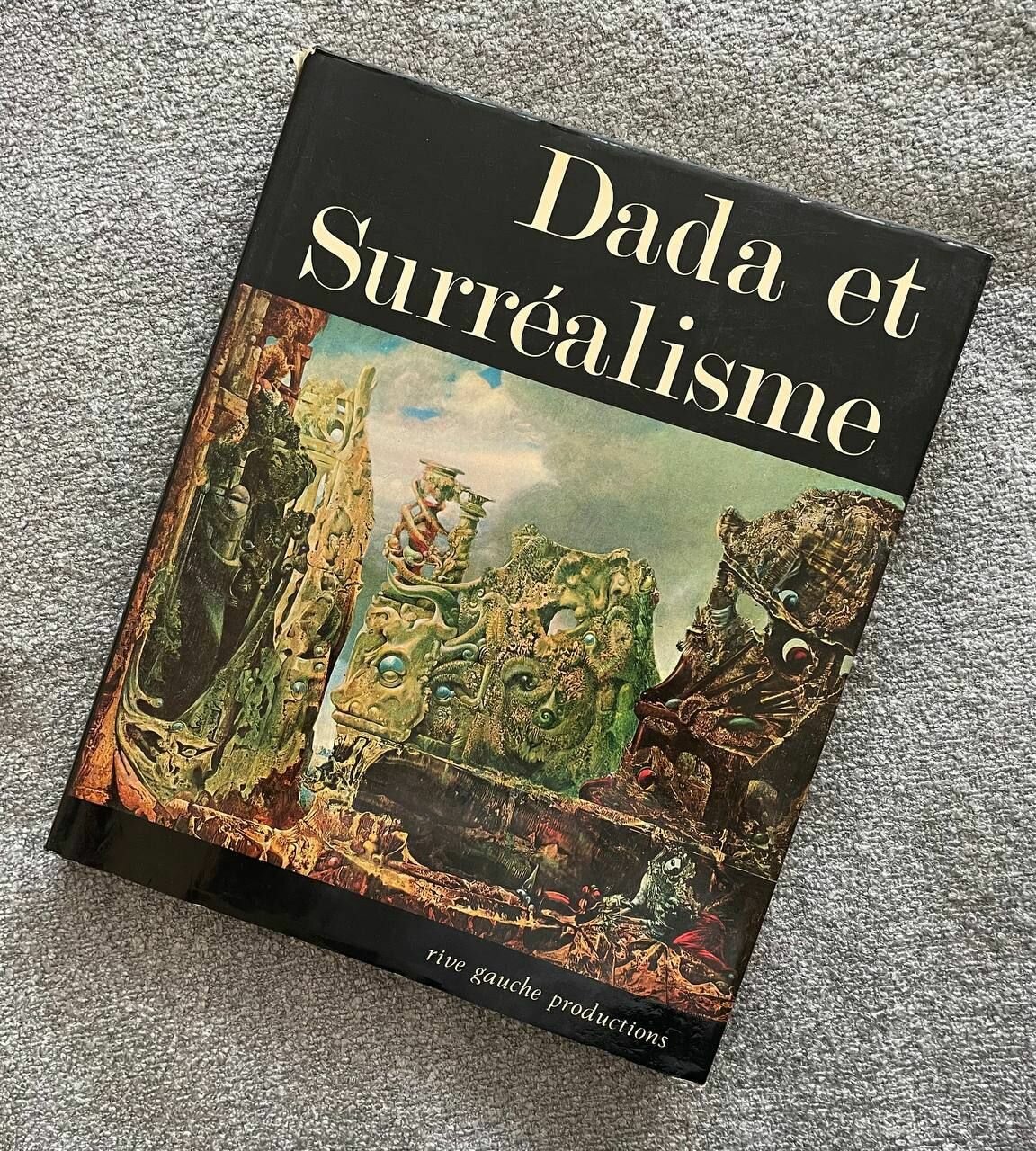 Dada et Surrealisme. Дадизм и Сюрреализм 1981г