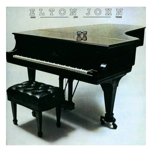 Виниловые пластинки, Mercury, ELTON JOHN - Here And There (LP) elton john – honky chateau lp