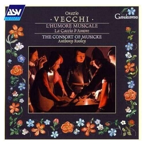 Orazio Vecchi - L'Humore Musicale - La Caccia d'Amore TheConsort of Musicke, dir. Anthony Rooley