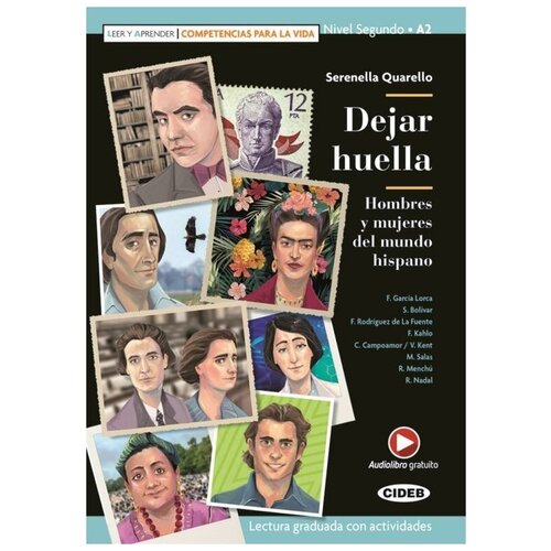 Quarello Serenella. Dejar Huella. Libro + Audio Gratuito + Application. Leer y aprender (Nivel Segundo A2)