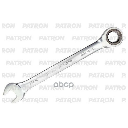 Ключ Комбинированный Трещоточный, 30 Мм PATRON арт. P75730 ключ комбинированный 20 мм patron p75520