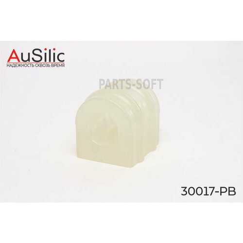 AUSILIC 30017PB Полиуретановая, усиленная втулка стабилизатора (Гарантия 2 года)