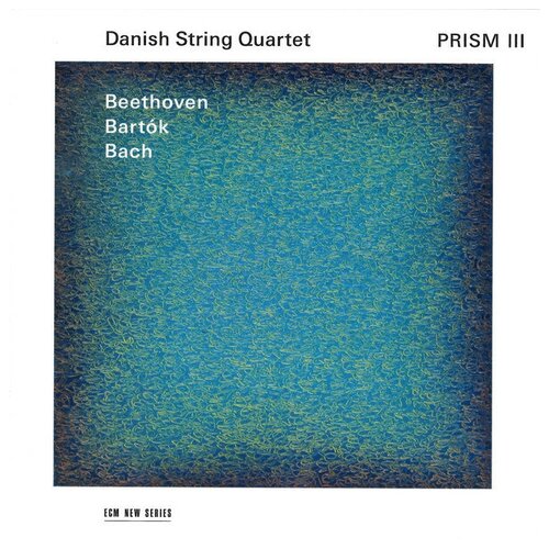 Danish String Quartet / Prism III: Beethoven, Bartok, Bach (CD)