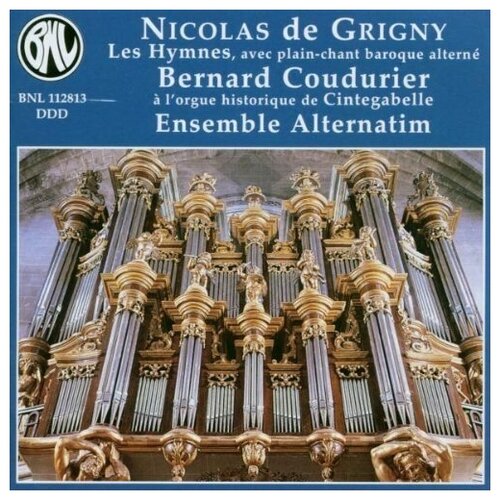 GRIGNY ND - Les Hymnes, Avec Alternance De Plain Chant Baroque