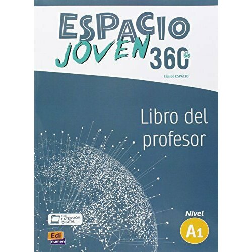 Espacio joven 360 - A1 Libro del profesor+Extension digital, книга для учителя к учебнику испанского языка для подростков