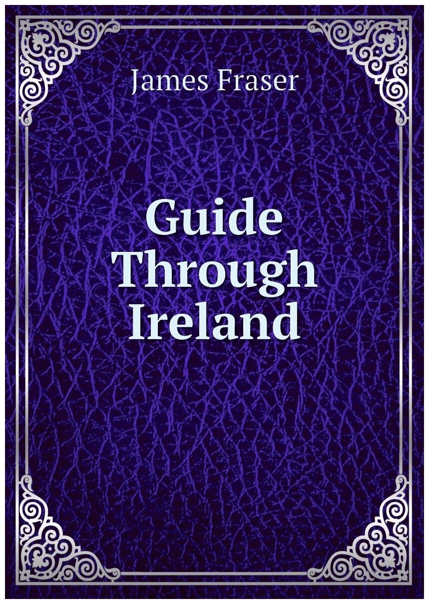 Guide Through Ireland