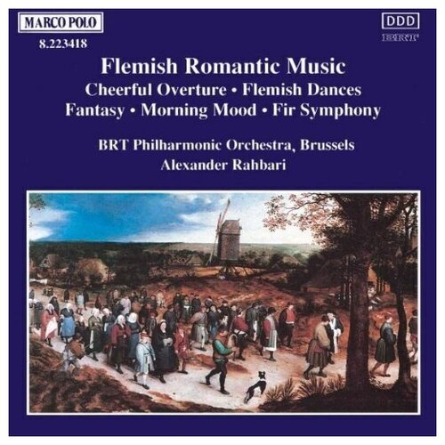 BRT Philharmonic Orchestra (Orchestra) Alexander Rahbari (Conductor): Flemish Romantic Music