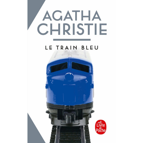 Le Train Bleu / Книга на Французском