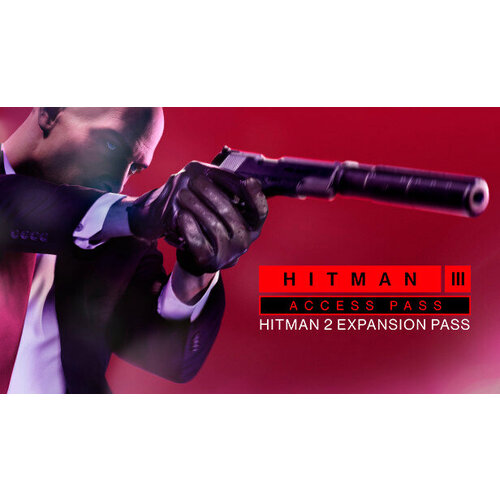 Дополнение HITMAN 3 Access Pass HITMAN 2 Expansion для PC STEAM Регион активации Российская Федерация электронная версия 259₽