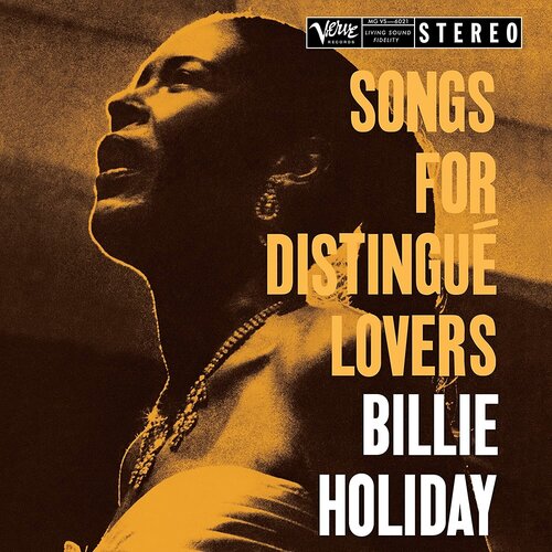 Виниловая пластинка Billie Holiday. Songs For Distingue Lovers (LP) billie holiday billie holiday songs for distingue lovers