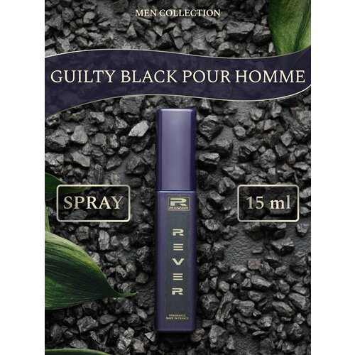 G100/Rever Parfum/Collection for men/GUILTY BLACK POUR HOMME/15 мл