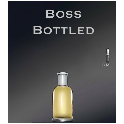 Мужские духи, мужской парфюм crazyDanKos Boss bottled (спрей 3мл) мужские духи мужской парфюм crazydankos boss bottled спрей 30 мл