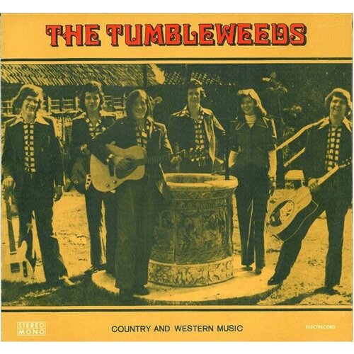 The Tumbleweeds - Country And Western Music (1LP Electrecord, Румыния 1975, NM/EX)