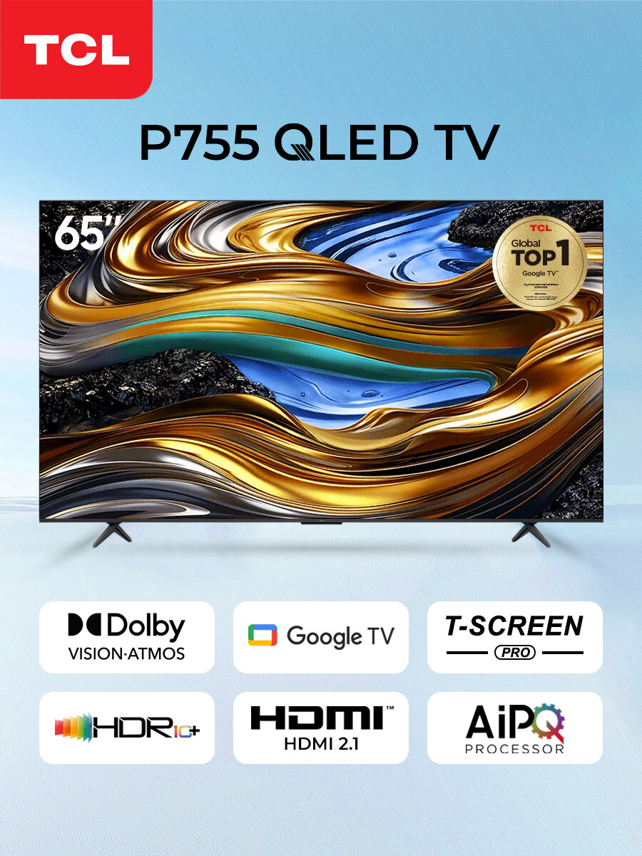 Телевизор TCL 65P755, безрамочный дизайн, 4К UltraHD, Google TV