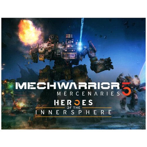 MechWarrior 5: Mercenaries – Heroes of the Inner Sphere