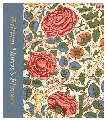 William Morris's Flowers (Bain Rowan) - фото №1