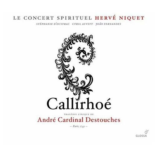 DESTOUCHES: Callirho & 233;