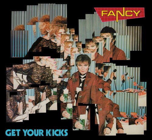 Изображение товара Компакт-диск: Fancy - "Get Your Kicks" (1985/2023) (2CD Expanded Edition)
