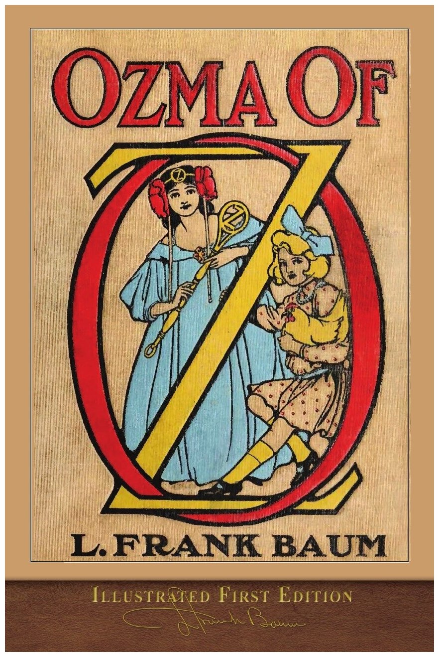 Ozma of Oz. Illustrated First Edition