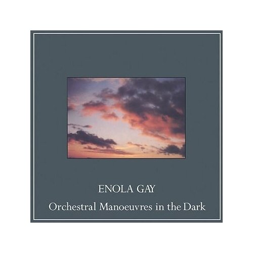 OMD (Orchestral Manoeuvres In The Dark): Enola Gay (Limited V40 Edition) omd architecture