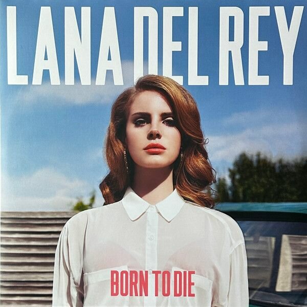 Виниловые пластинки. Lana Del Rey. Born To Die (2 LP)