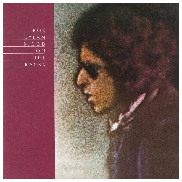 Bob Dylan Bob Dylan - Blood On The Tracks (180 Gr) Columbia - фото №5