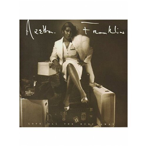 Aretha Franklin: Love All The Hurt Away, Big Break Records (BBR)