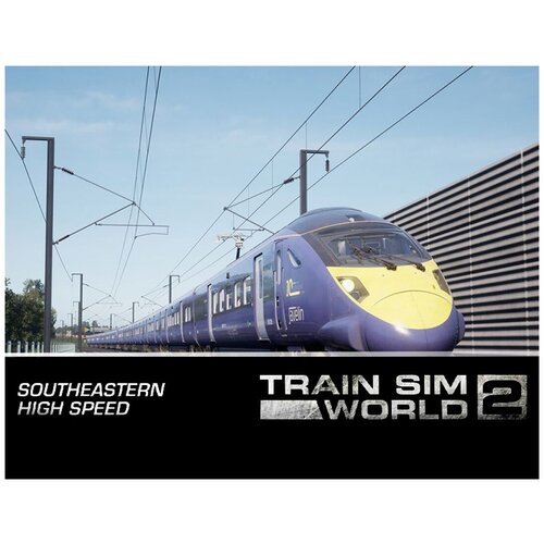 Train Sim World 2: Southeastern High Speed: London St Pancras - Faversham Route Add-On train sim world 2 lgv méditerranée marseille avignon route add on