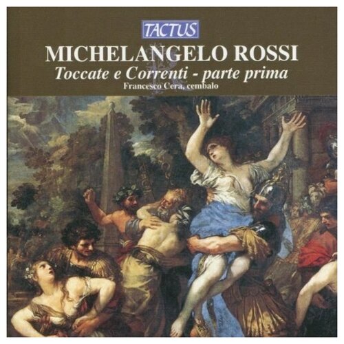 ROSSI - Toccate e Correnti, parte prima - FRANCESCO CERA harpsichord