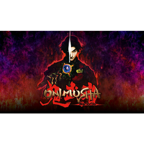 Игра Onimusha Warlords для PC STEAM Регион активации Российская Федерация электронная версия 329₽