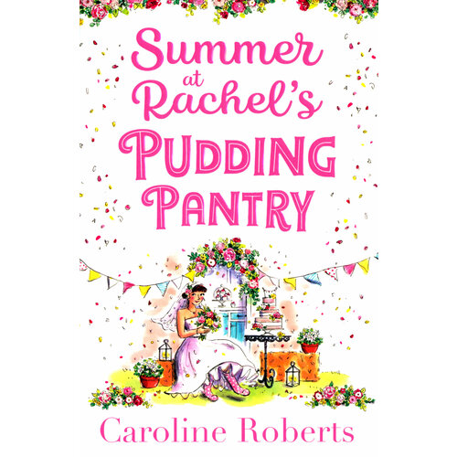 Summer at Rachel’s Pudding Pantry | Roberts Caroline