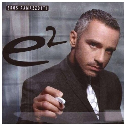 Ramazzotti, Eros - e2