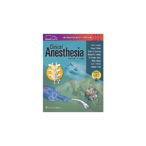 Clinical Anesthesia, 8e: Print + Ebook with Multimedia 8e