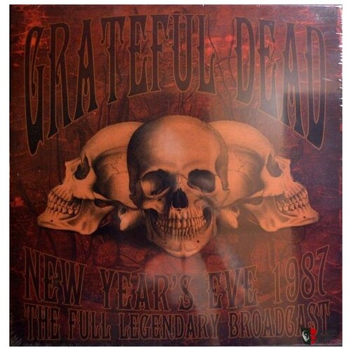 Grateful Dead: New Years Eve 1987 - The Full Legendary Broadcast