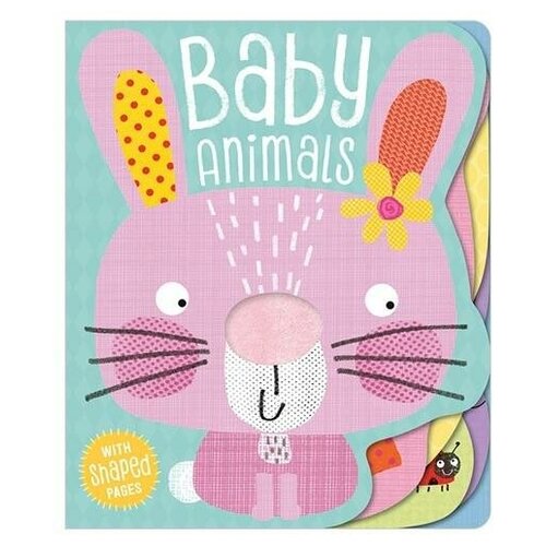 Greening Rosie. Baby Animals. Shaped Board Book