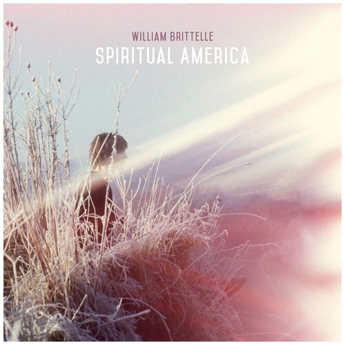 Brittelle, William: Spiritual America. 1 CD brittelle william spiritual america 1 cd