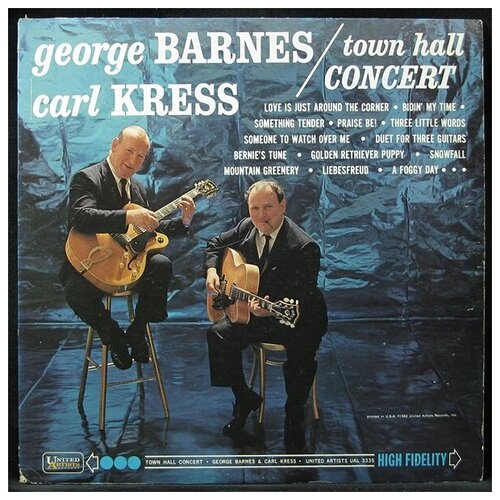 Виниловая пластинка United Artists George Barnes / Carl Kress – Town Hall Concert (mono)