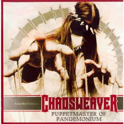 Компакт-диск Warner Chaosweaver – Puppetmaster Of Pandemonium