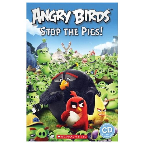 Nicole Taylor, Michael Watts "Popcorn Readers: Level 2 Angry Birds: Stop the Pigs! + Audio CD" мелованная