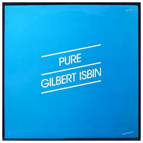 Виниловая пластинка Tern Gilbert Isbin – Pure