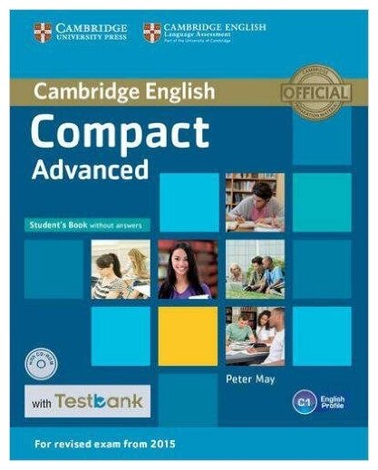 Compact Advanced Student's Book without Answers with Testbank (+ CD-ROM)