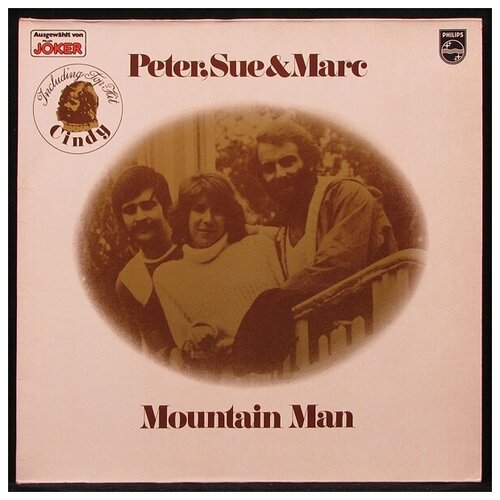 Виниловая пластинка Philips Peter, Sue & Marc – Mountain Man