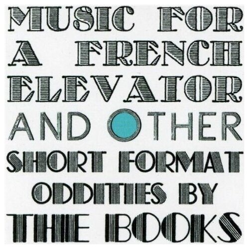 Books, The - Music For A French Elevator And Other Short Format Oddities By The Books 2X12